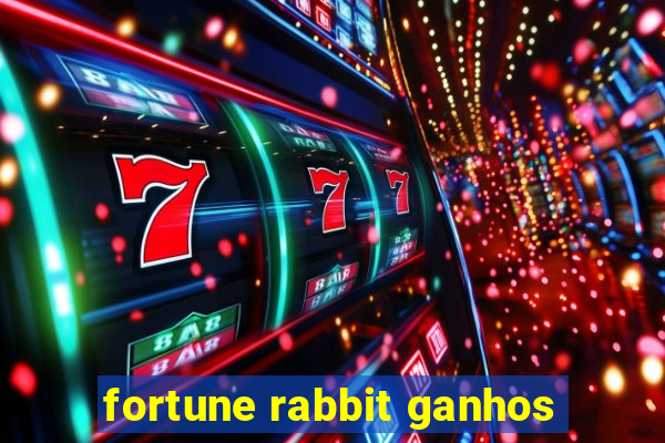 fortune rabbit ganhos