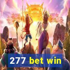 277 bet win