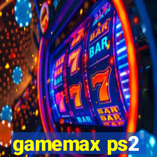 gamemax ps2