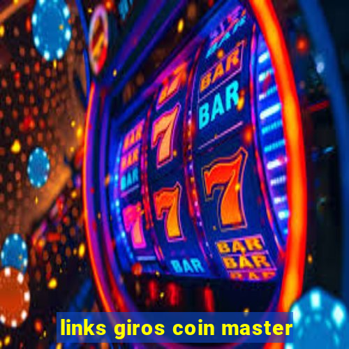 links giros coin master