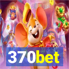 370bet