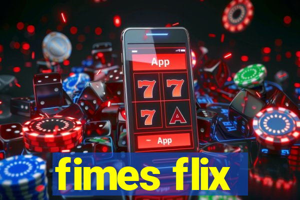 fimes flix