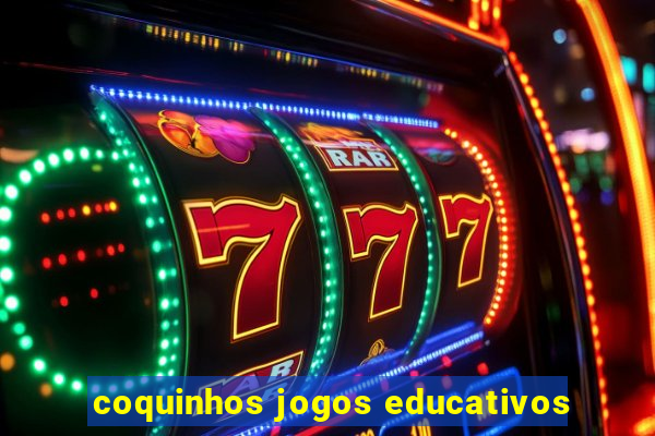 coquinhos jogos educativos