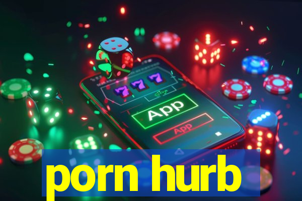 porn hurb