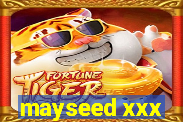 mayseed xxx