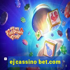 ejcassino bet.com