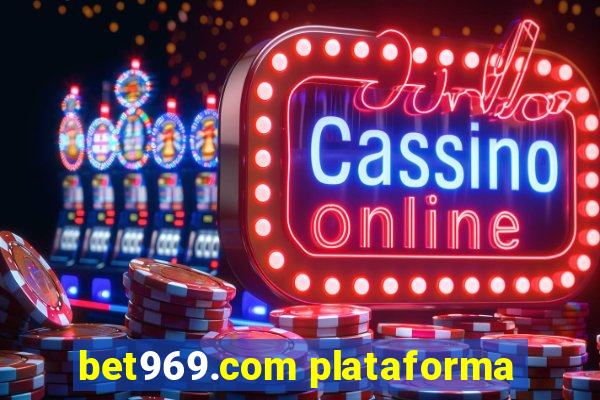 bet969.com plataforma