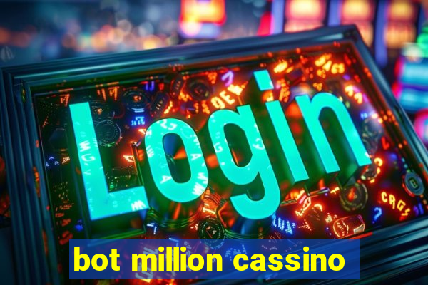 bot million cassino