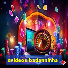 xvideos badanninha