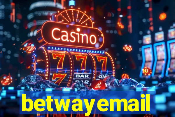 betwayemail