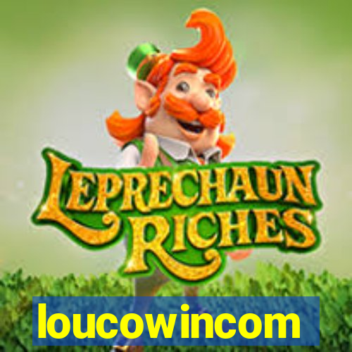 loucowincom