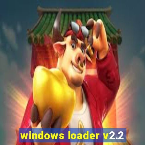 windows loader v2.2