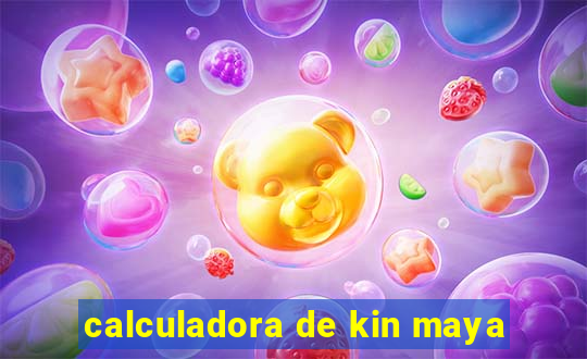 calculadora de kin maya