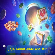 jojo rabbit onde assistir