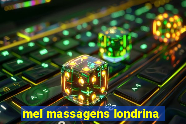 mel massagens londrina