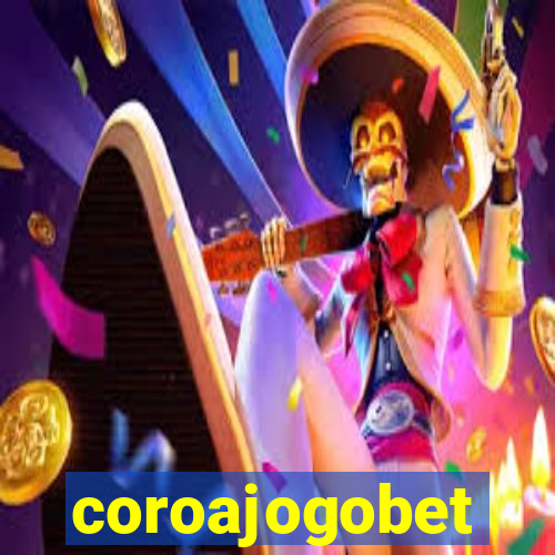 coroajogobet