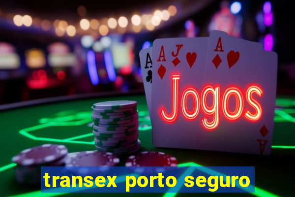 transex porto seguro