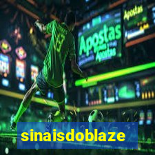 sinaisdoblaze