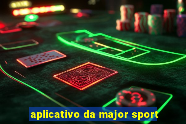 aplicativo da major sport