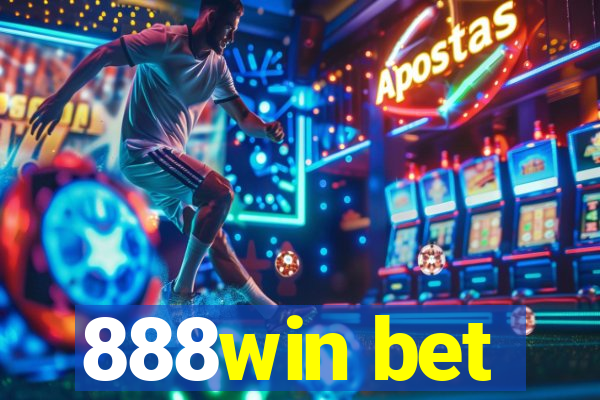 888win bet