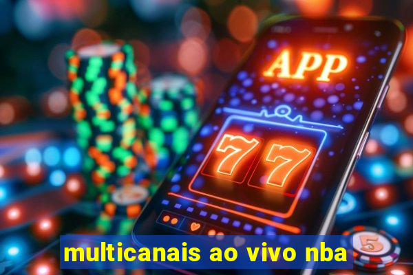 multicanais ao vivo nba