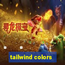 tailwind colors