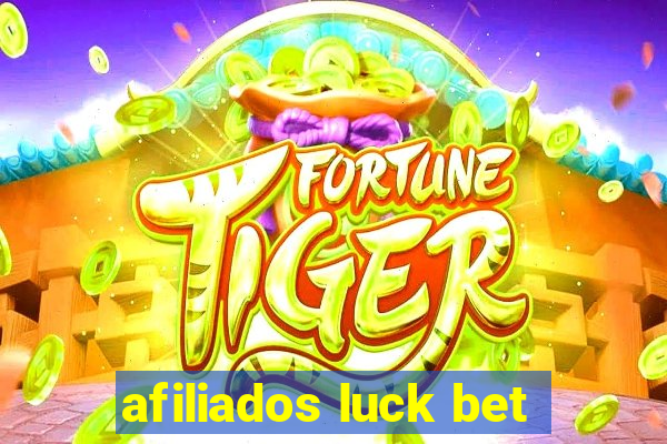 afiliados luck bet