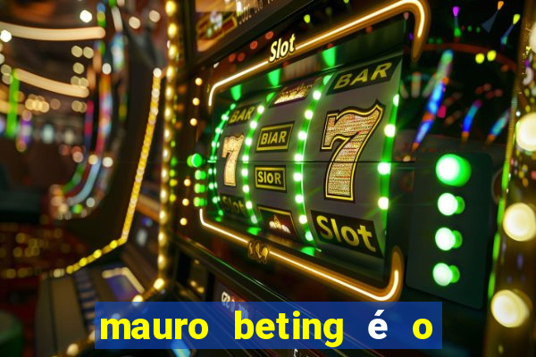 mauro beting é o dono da sportingbet