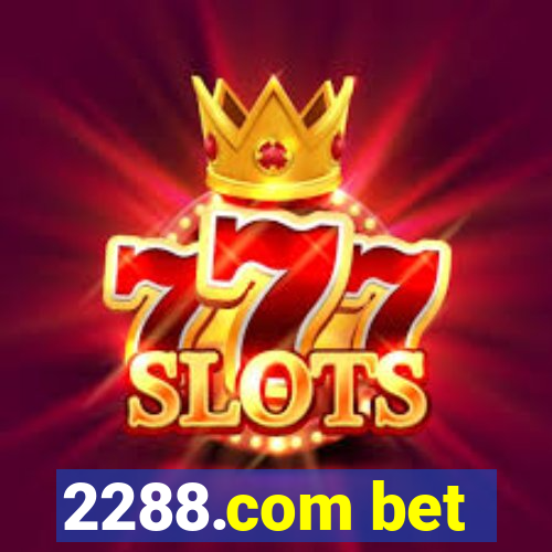 2288.com bet