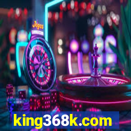 king368k.com