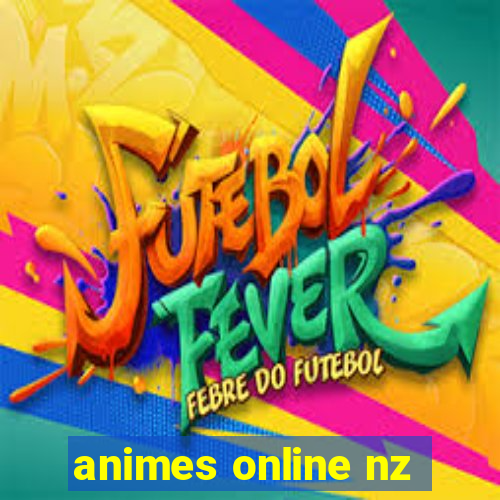 animes online nz