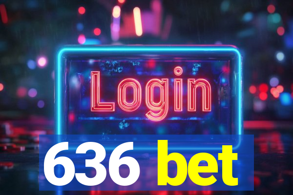 636 bet