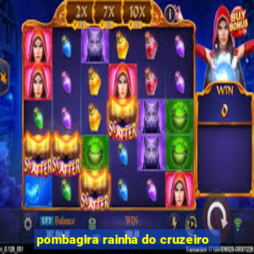 pombagira rainha do cruzeiro