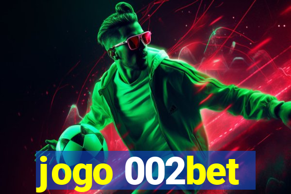 jogo 002bet