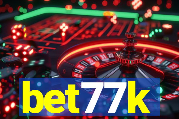 bet77k