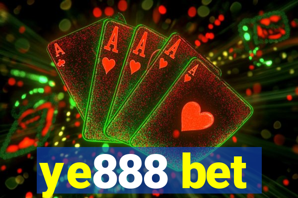 ye888 bet