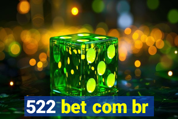 522 bet com br