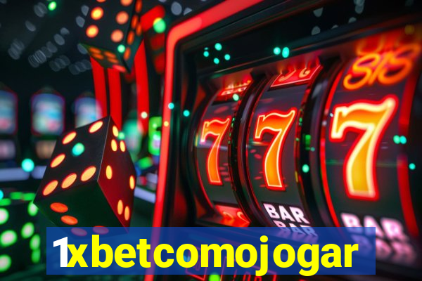 1xbetcomojogar