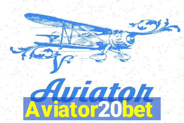 Aviator20bet