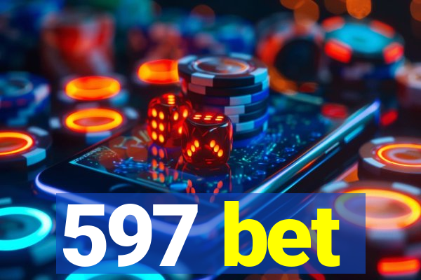 597 bet