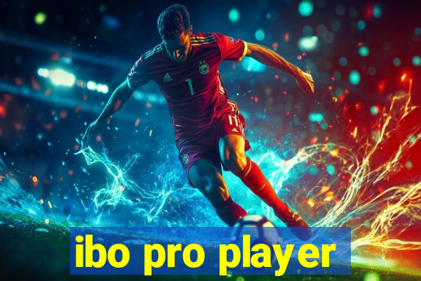 ibo pro player