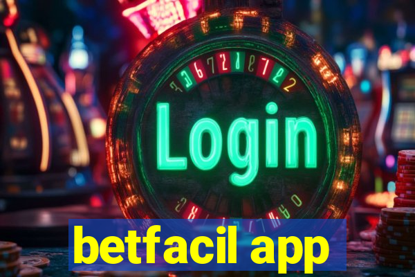 betfacil app