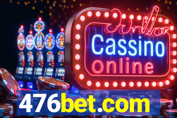 476bet.com