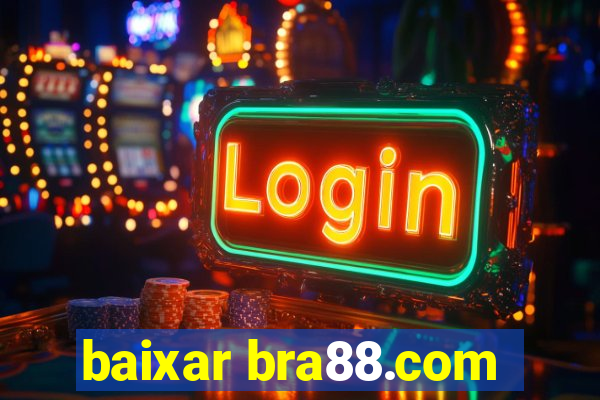 baixar bra88.com