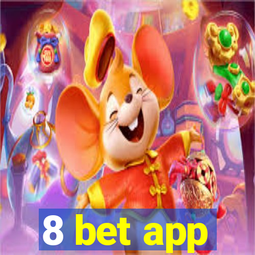 8 bet app