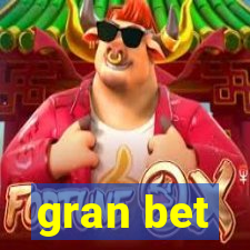 gran bet