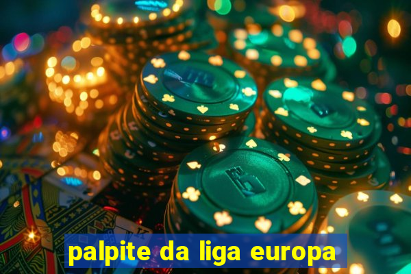 palpite da liga europa