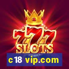 c18 vip.com