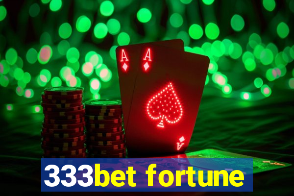 333bet fortune