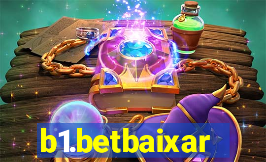 b1.betbaixar